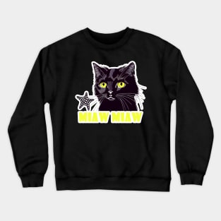 Cat Miaw: Playful and Cute Cat Design Crewneck Sweatshirt